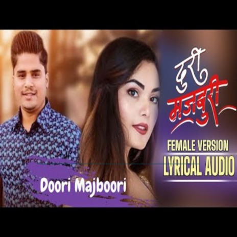 Doori Majboori Female ft. CD Vijaya Adhikari | Boomplay Music