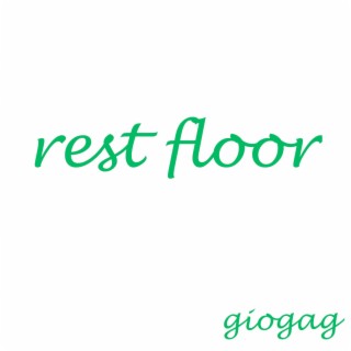 Rest Floor