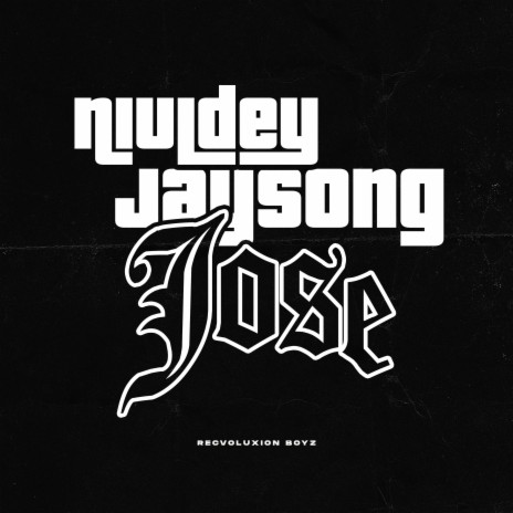 Jose ft. Jay Song & Niuldey | Boomplay Music