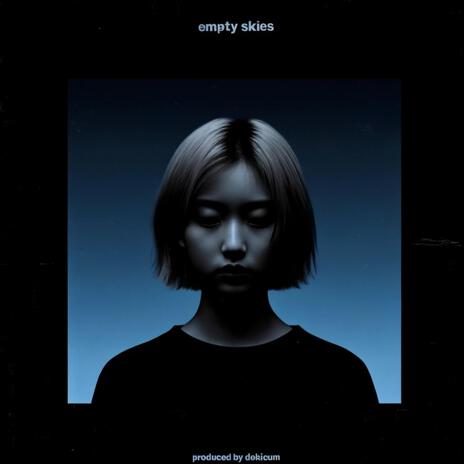 empty skies (slowed) | Boomplay Music