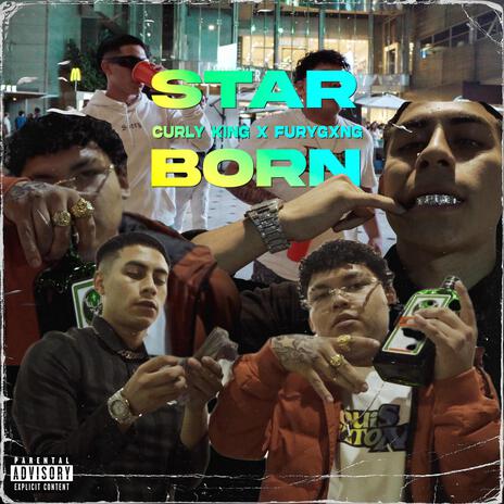 Born Star ft. FuryGxng & DeadGoeth | Boomplay Music