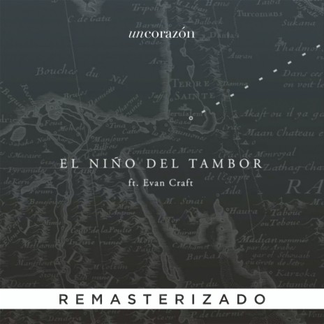 El Niño Del Tambor (Remasterizado) ft. Evan Craft | Boomplay Music