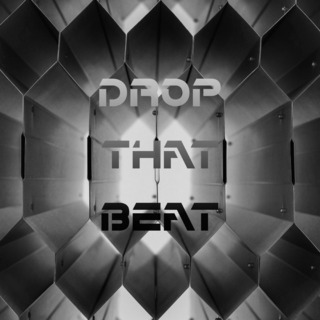 Drop That Beat