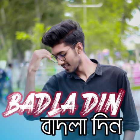 Badla Din ft. Fazle Rabby | Boomplay Music