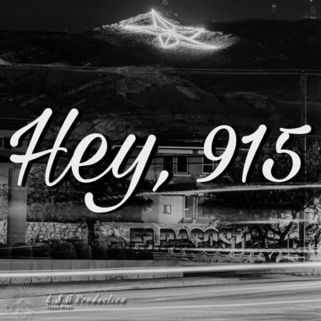 Hey,915 (feat. LS Maxx) | Boomplay Music