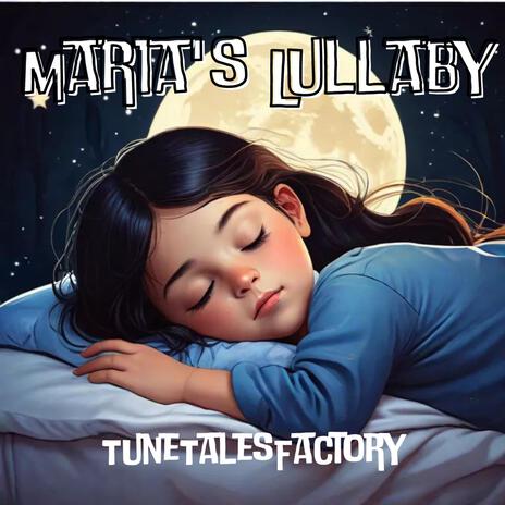 Maria's Lullaby | Boomplay Music