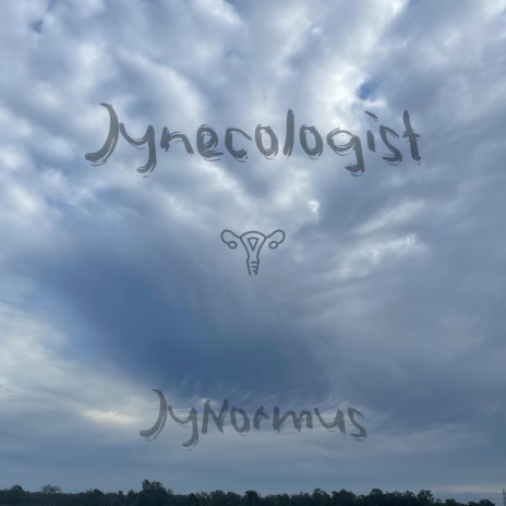 Jynecologist | Boomplay Music
