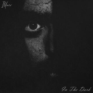In The Dark (Explicit)
