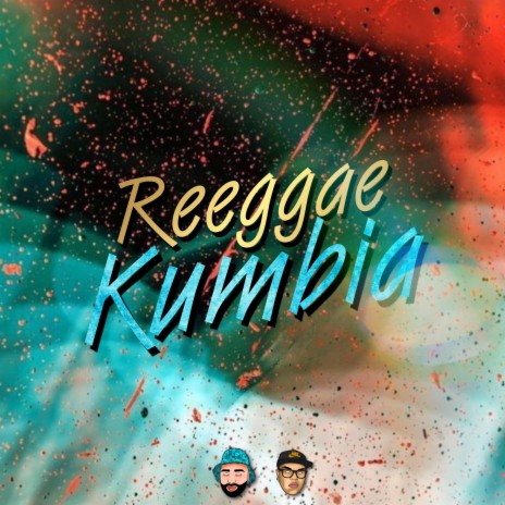 REGGAE KUMBIA