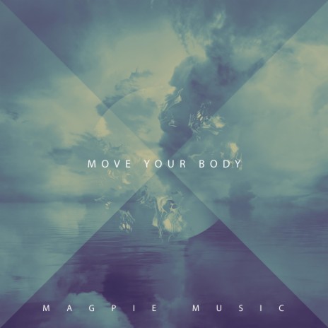 Move Your Body