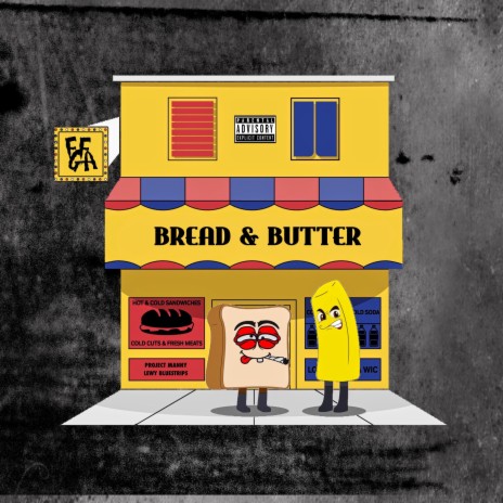 Bread & Butter ft. Project Manny | Boomplay Music