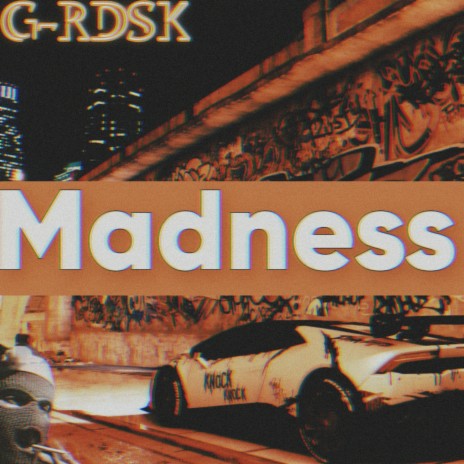 Madness | Boomplay Music