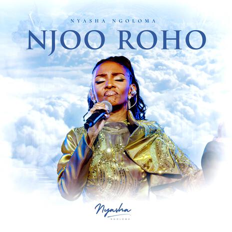 Njoo Roho | Boomplay Music