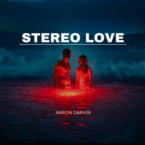 Stereo Love | Boomplay Music