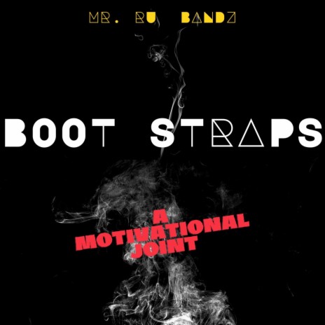 BOOT STRAPS | Boomplay Music