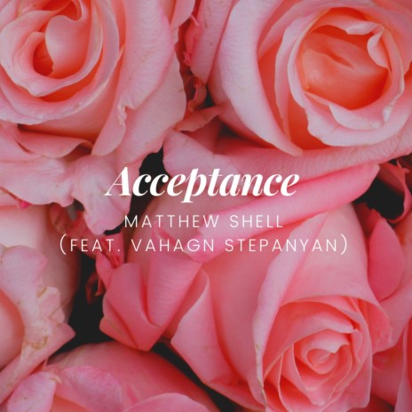 Acceptance ft. Vahagn Stepanyan