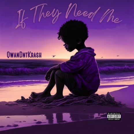 If They Need Me | Boomplay Music