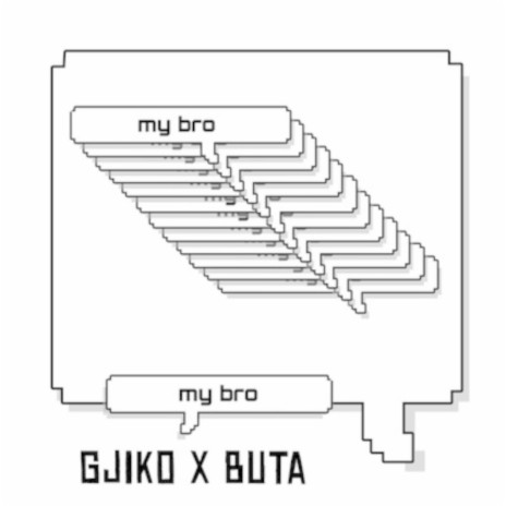 My Bro ft. Buta | Boomplay Music