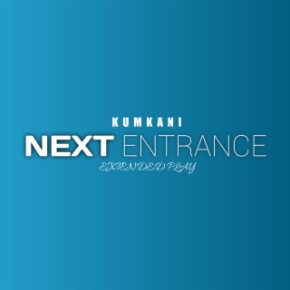 The Next Entrance