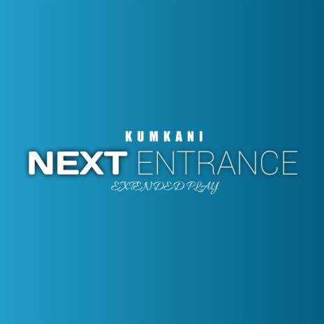 The Next Entrance(intro)