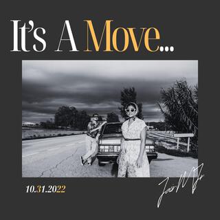 It's A Move lyrics | Boomplay Music