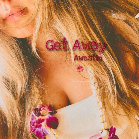 Get Away | Boomplay Music