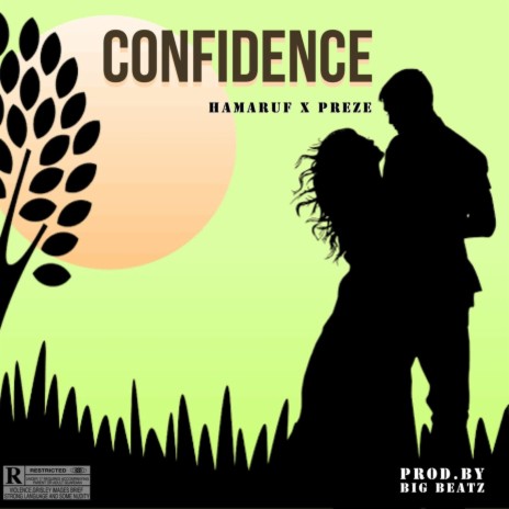 Confidence ft. Preze | Boomplay Music