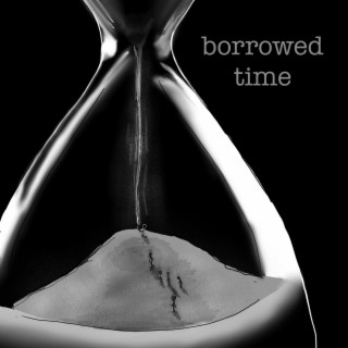 Borrowed Time