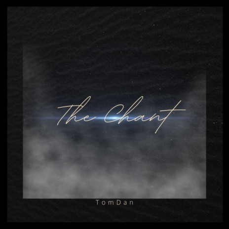 The Chant | Boomplay Music