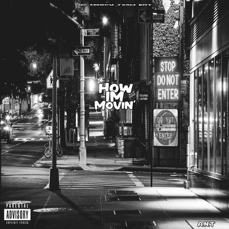 How I'm Movin' | Boomplay Music