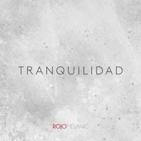 Tranquilidad | Boomplay Music