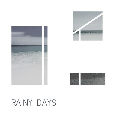 Rainy Days | Boomplay Music