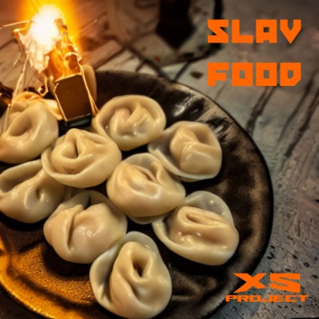 Slav Food | Boomplay Music