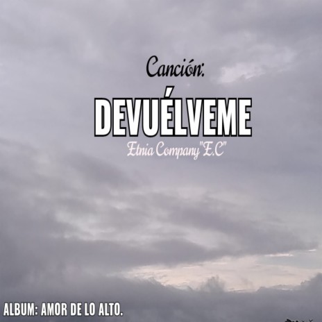 Devuélveme ft. yonier yenyere & Daniela Carmona | Boomplay Music