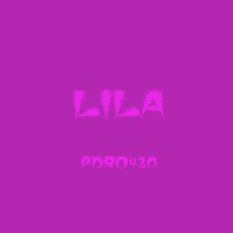 Lila | Boomplay Music