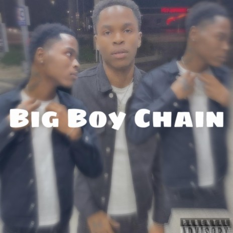 Big Boy Chain (Acoustic) | Boomplay Music