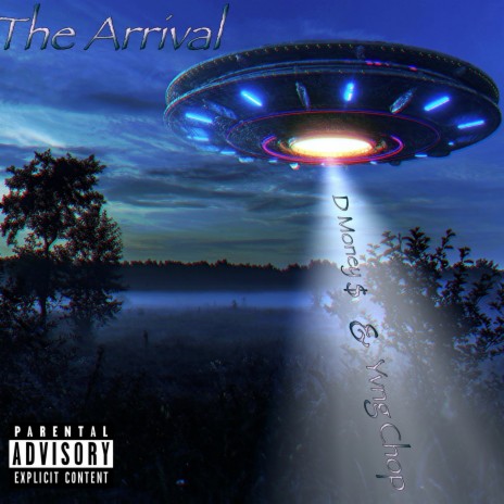 The Arrival ft. Yvng Chop | Boomplay Music