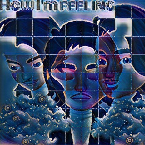 How im feeling | Boomplay Music