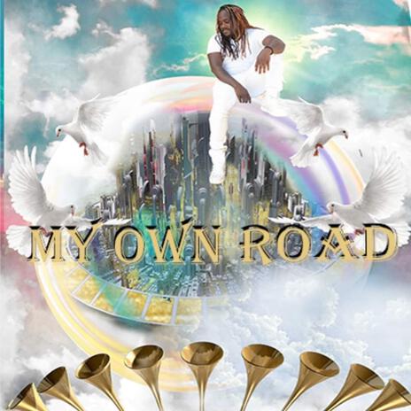 My Own Road | Boomplay Music