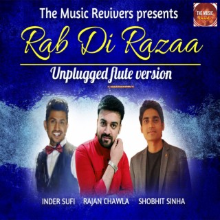 Rab Di Razaa (Unplugged Flute Version)