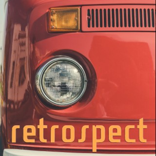 retrospect