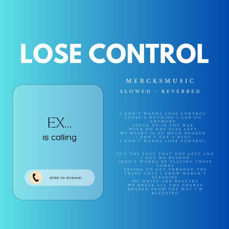 Lose Control (Slowed-Reverb) | Boomplay Music