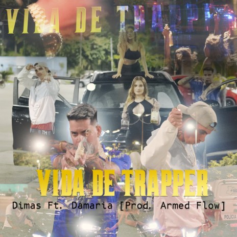 Vida de Trapper ft. Damaria | Boomplay Music