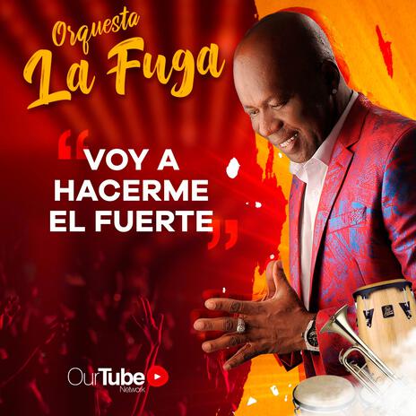 Voy A Hacerme El Fuerte | Boomplay Music