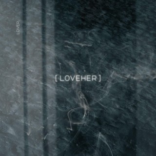 loveher EP