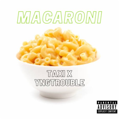 Macaroni ft. YngTrouble | Boomplay Music