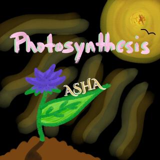 Photosynthesis lyrics | Boomplay Music