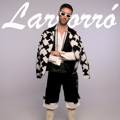 Larrorró | Boomplay Music