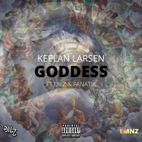 Goddess ft. Dilz & Fanatik | Boomplay Music