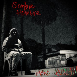 Sombre Hombre lyrics | Boomplay Music